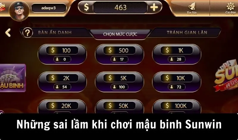 Những sai lầm cần tránh khi chơi mậu binh Sunwin