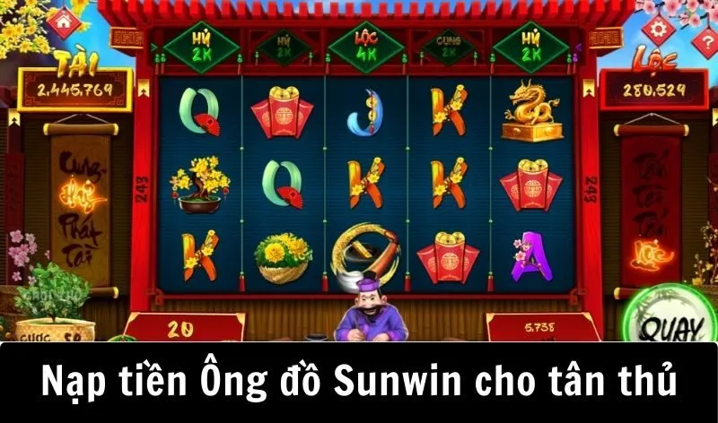 Cách nạp tiền vào tài khoản Ông Đồ Sunwin cho tân thủ