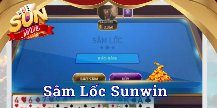 Sâm lốc Sunwin - Top game bài hấp dẫn khiến người chơi không thể rời bàn