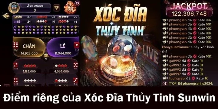 Xóc Đĩa Thuỷ Tinh Sunwin có gì đặc biệt? 
